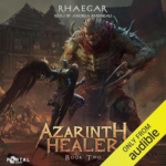 Azarinth Healer: Book Two by Rhaegar