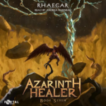 Azarinth Healer Book Seven by Rhaegar