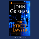 The Street Lawyer by John Grisham