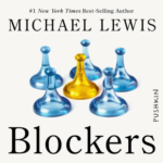 Blockers by Michael Lewis